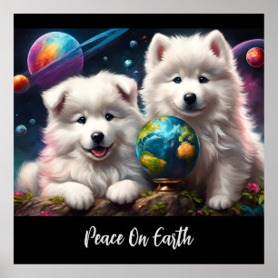 Adorable Fluffy Samoyed Puppies, Peace on Earth Poster
