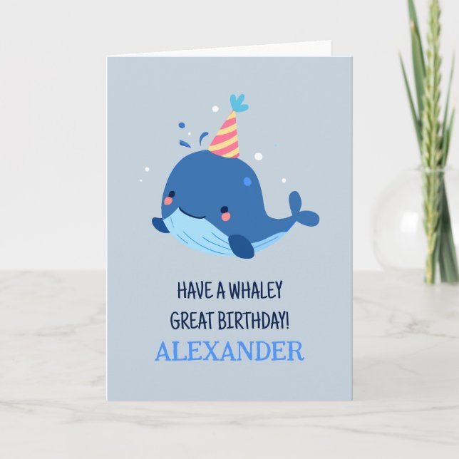 Adorable Funny Pun - Have a Whaley Great Birthday Card (Front)
