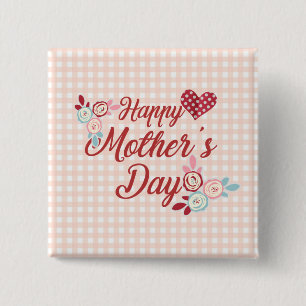 Adorable Happy Mother's Day Pin Button