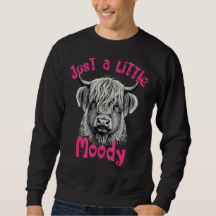 Adorable Highland Cow Just a Little Moody kids or Sweatshirt
