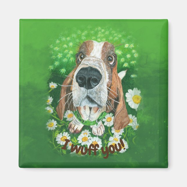 Adorable Hound in the Daisies - I Wuff You Magnet (Front)