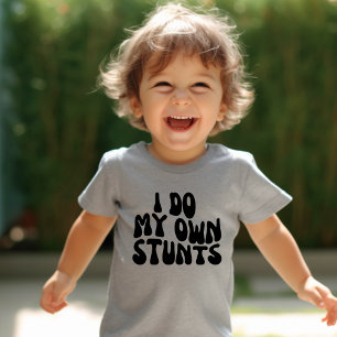  Adorable "I Do My Own Stunts" Boys Toddler T-Shirt