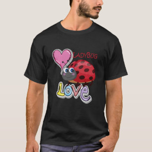 Adorable I Love Ladybug Entomology Girl Insect Bi T-Shirt