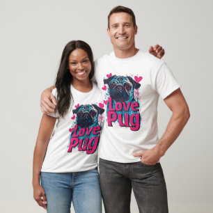 Adorable Love Pug with Pink Hearts Valentine's day T-Shirt