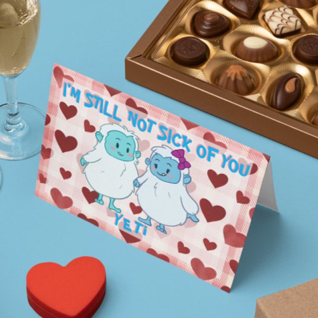 Adorable Not Sick Of You Yeti Valentine's Day Card (Creator Uploaded)