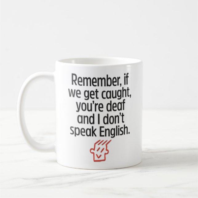 Adorable Partners-in-Crime “If We Get Caught” Coffee Mug (Left)