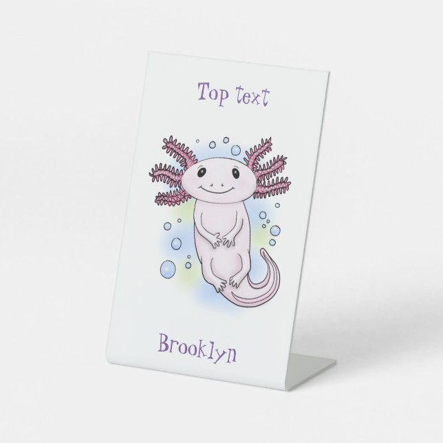 Adorable pink axolotl cartoon pedestal sign (Front)