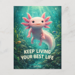 Adorable Pink Axolotl with Motivational "Best Life Postcard