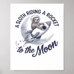 Adorable Sloth Astronaut Riding Poster