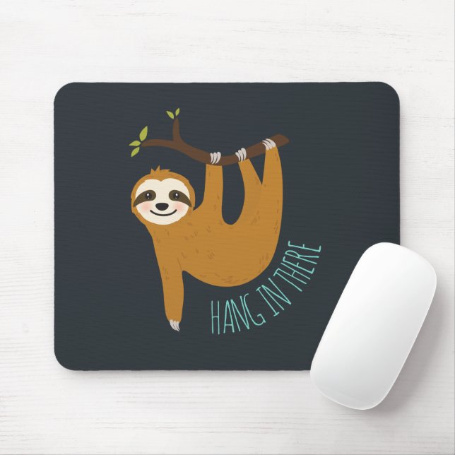 Adorable Sloth "Hang in There" Mouse Mat (With Mouse)