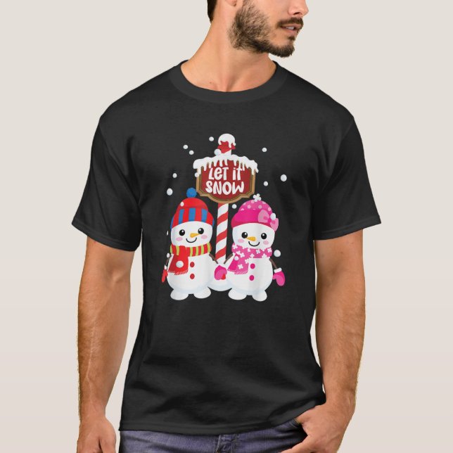 Adorable Snowpersons Let it Snow Graphic at the No T-Shirt (Front)