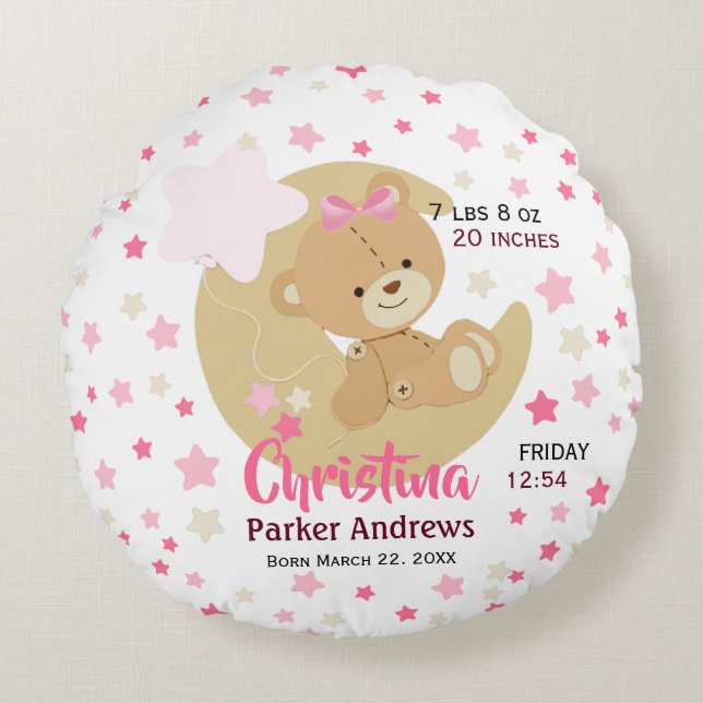 Adorable Teddy Bear Baby Girl Birth Stats Round Cushion (Front)