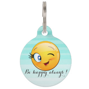 Adorable Winking Emoji Face-Be happy always Pet Tag
