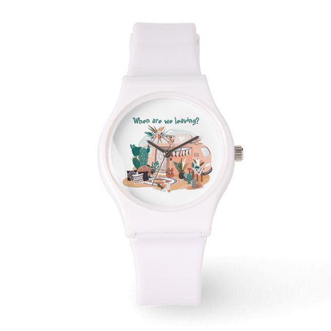 Adorables Bohemian "When Are We Leaving?" Camper Watch (Front)