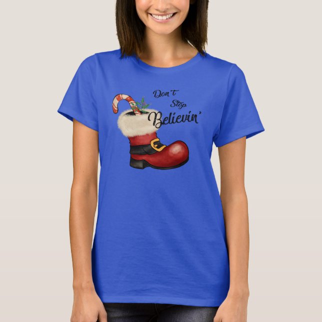 Adorables Christmas Don't Stop Believin'  T-Shirt (Front)