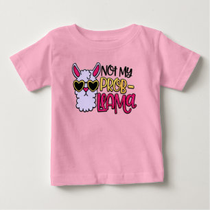 Adorables LLama Love Not My Probllama T-Shirt