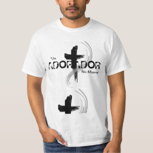 Adorador no muere t-shirt