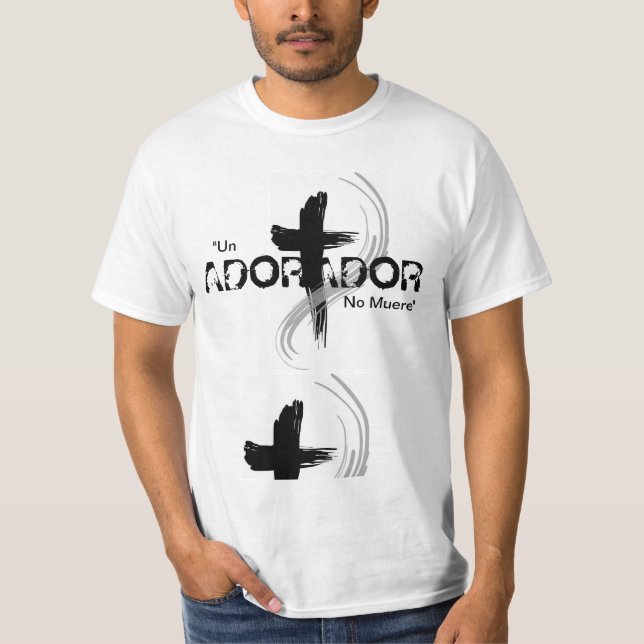 Adorador no muere t-shirt (Front)