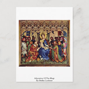 Adoration Of The Magi By Stefan Lochner Postcard