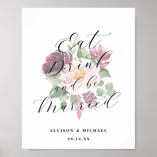 Adore Floral Eat Drink & be Married Reception Sign (Front)