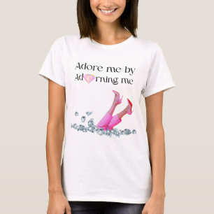 Adore Me By Adorning Me T-Shirt