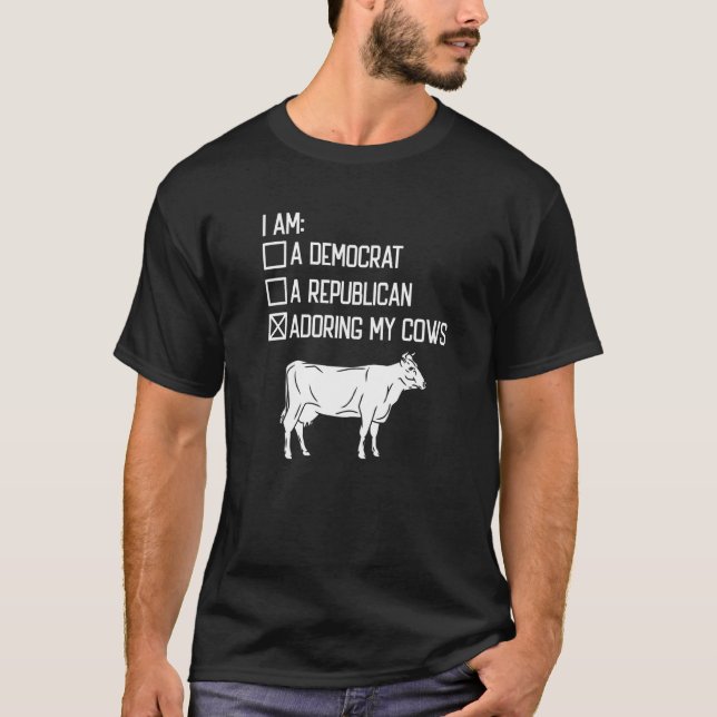 Adoring My Cows  Cows Bulls Farming Farm Dairy Far T-Shirt (Front)