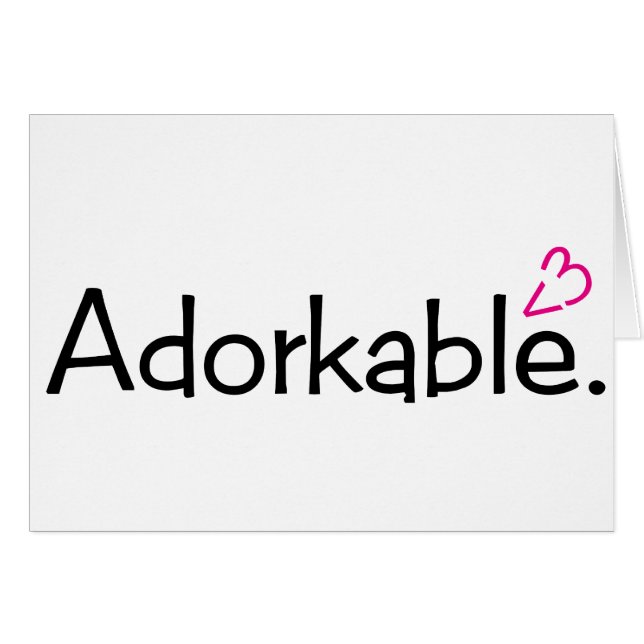 Adorkable <3 (Front Horizontal)