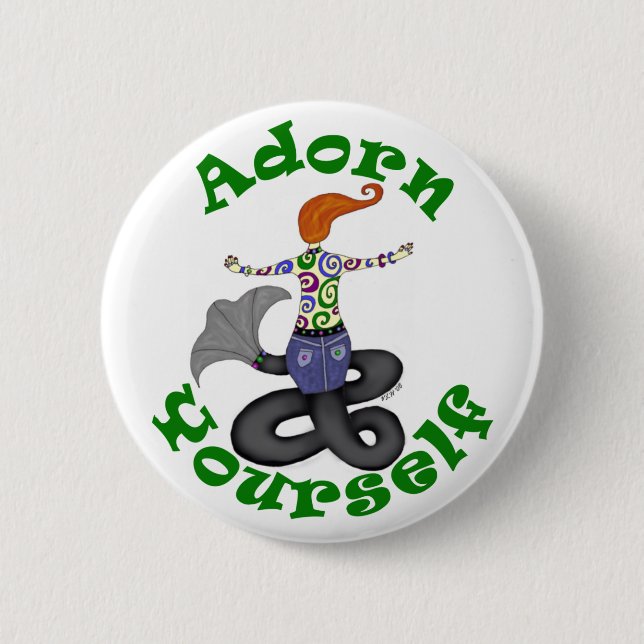 "Adorn Yourself" Mermaid Button (Front)