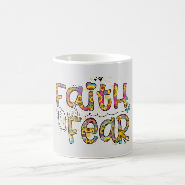  Adorning Flowers Background Faith Over Fear Quote Coffee Mug (Center)