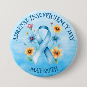 Adrenal Insufficiency Day - May 29th 7.5 Cm Round Badge