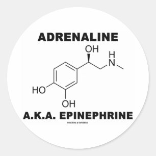 Adrenaline A.K.A. Epinephrine (Chemistry) Classic Round Sticker