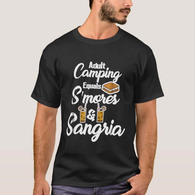 Adult Camping Equals Smores Sangria Funny T-Shirt (Front)