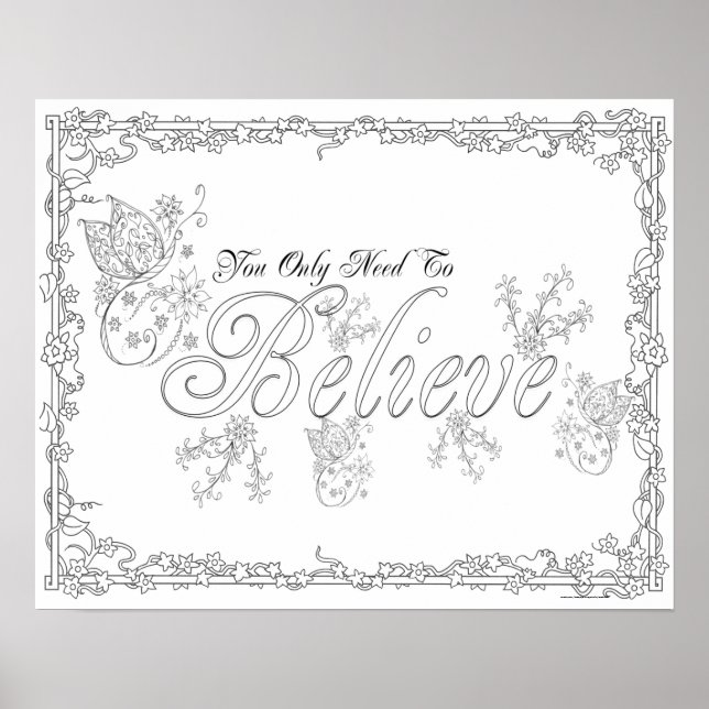 Adult Colouring Poster "You Need to Believe Art" (Front)