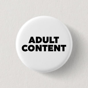 Adult Content 3 Cm Round Badge