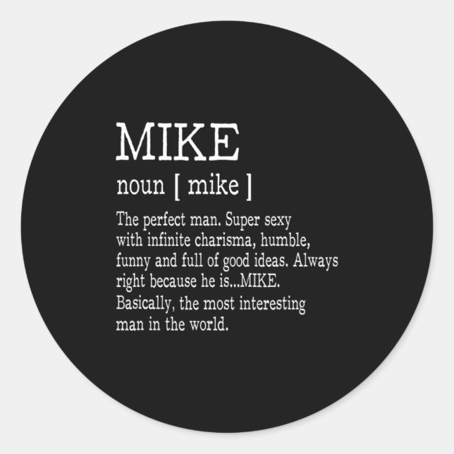Adult Definition First Name Mike Men Funny  Classic Round Sticker (Front)