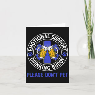 Adult Funny Drinking Emotional Support Drinking Bu Card