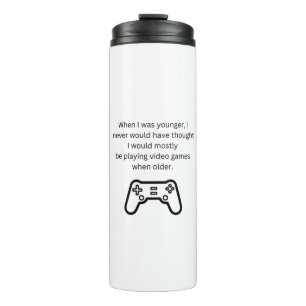 Adult Game Player Funny Gamer Travel Thermal Tumbler
