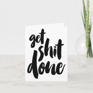 Adult Get Sht Done Motivational Quote Card