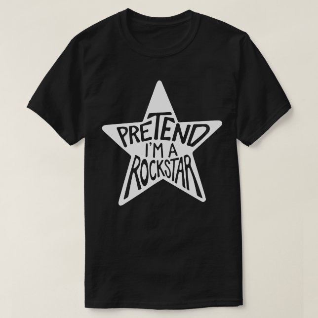Adult Halloween Costumes Pretend I'm A Rockstar T-Shirt (Design Front)