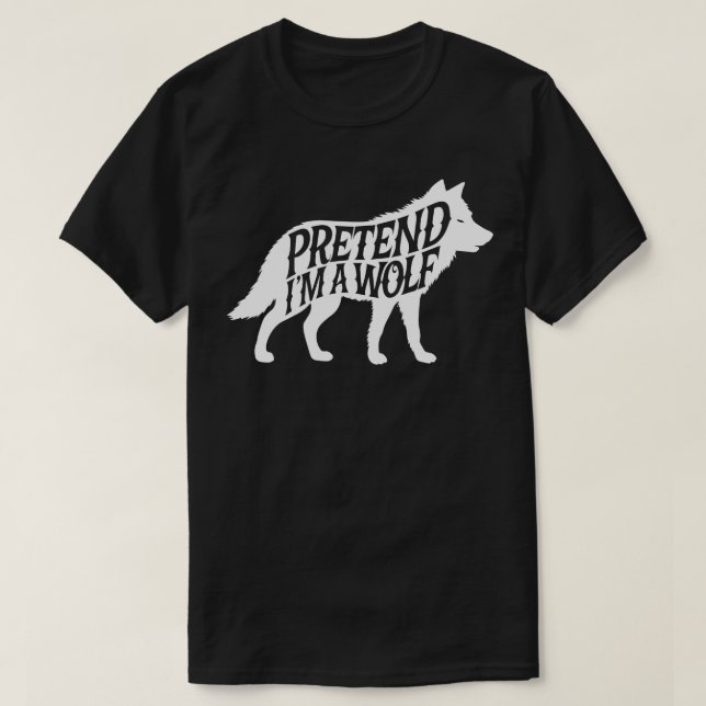 Adult Halloween Costumes Pretend I'm A Wolf T-Shirt (Design Front)