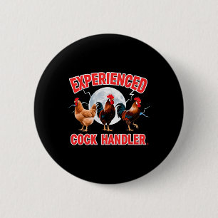 Adult Humour Experienced Handler Inappropriate  6 Cm Round Badge