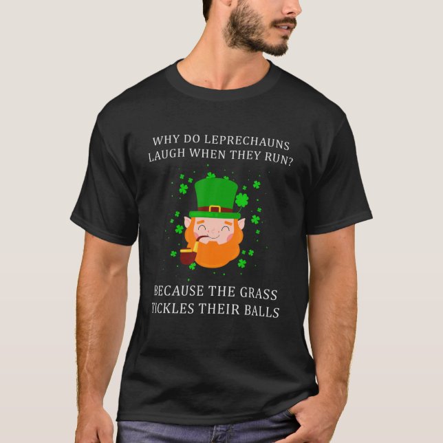 Adult Humour Leprechaun Dirty Joke St Patricks Day T-Shirt (Front)