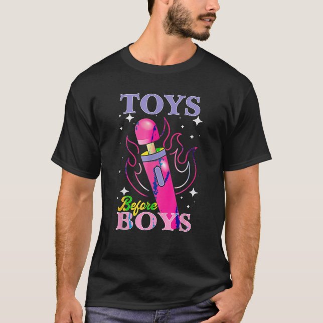 Adult Humour Saying Toys Before Boys Funny T Shirt (Front)
