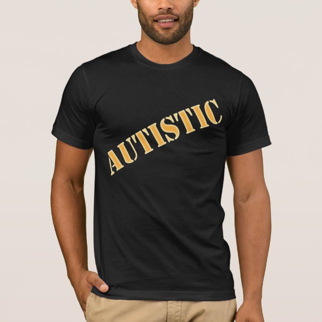 Adult Labelled Autistic T-Shirt (Front)