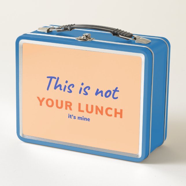 Adult Lunch Box with Funny Quote (Front)