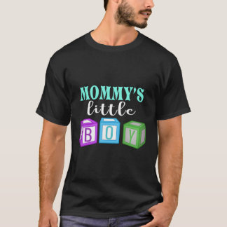 Adult Mummy'S Little Boy Abdl Ageplay Clothing T-Shirt