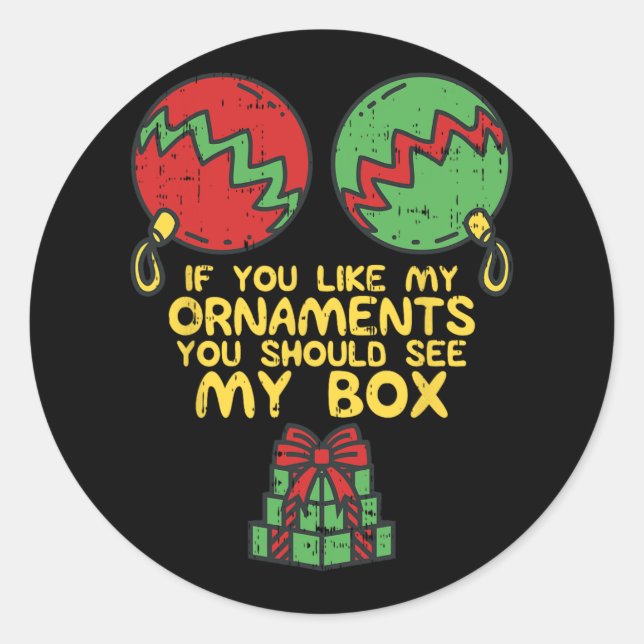 adult naughty christmas for women if you like my o classic round sticker (Front)