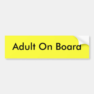 Adult On Board Bumper Sticker