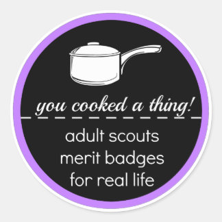 Adult Scout Merit Badge: You Cooked A Thing! Classic Round Sticker