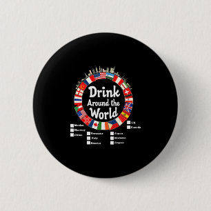 Adult Vacation Drinking Countries International Na 6 Cm Round Badge